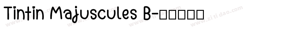 Tintin Majuscules B字体转换